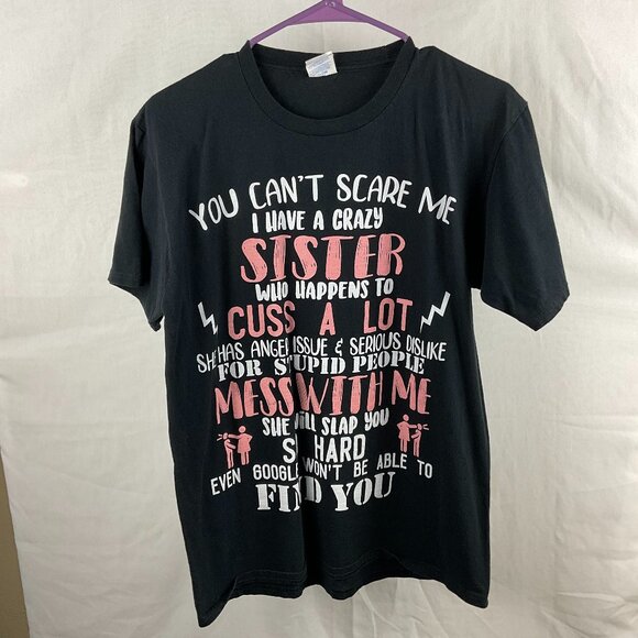 Funny Graphic Tee - “Crazy Sister” Quote - Picture 1 of 5